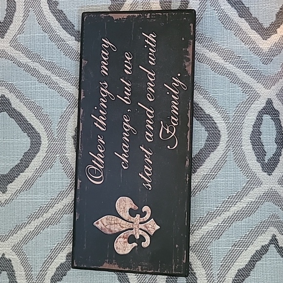 Source Unknown Other - 2/$10- Home decor "we start and end with family"